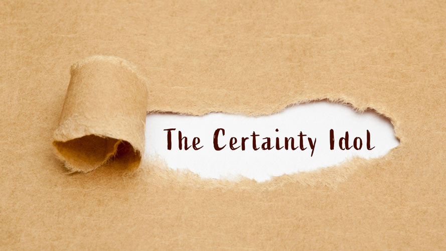 The-Certainty-Idol